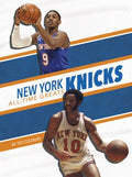 New York Knicks All-time Greats - MPHOnline.com