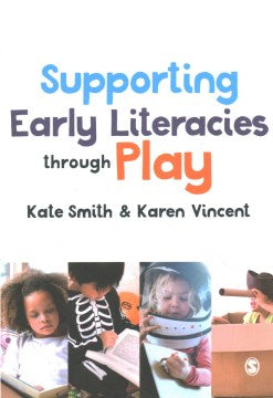 Supporting Early Literacies Through Play - MPHOnline.com