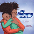 My Mommy Medicine - MPHOnline.com