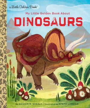 My Little Golden Book About Dinosaurs - MPHOnline.com