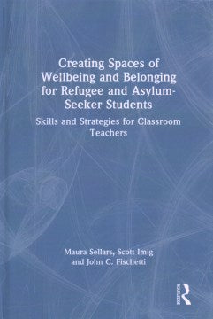 Creating Spaces of Wellbeing and Belonging for Refugee and Asylum-seeker Students - MPHOnline.com