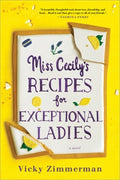 Miss Cecily's Recipes for Exceptional Ladies - MPHOnline.com