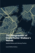 The Geographies of David Foster Wallace's Novels - MPHOnline.com