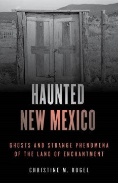 Haunted New Mexico - MPHOnline.com