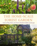 The Home-scale Forest Garden - MPHOnline.com