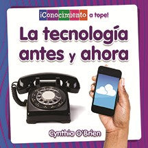 La tecnolog?a antes y ahora - MPHOnline.com