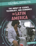 The Impact of Science, Technology, and Economics in Latin America - MPHOnline.com