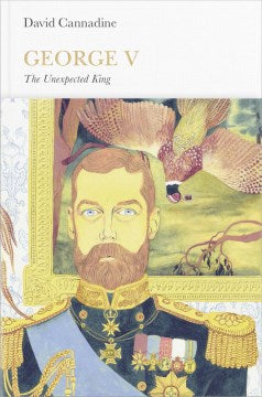 George V - The Unexpected King (Penguin Monarchs) - MPHOnline.com