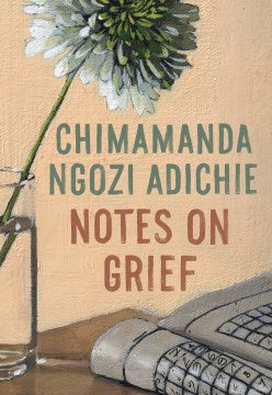 Notes on Grief (Paperback) - MPHOnline.com