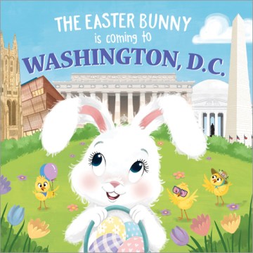 The Easter Bunny Is Coming to Washington, D.C. - MPHOnline.com