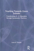 Teaching Towards Green Schools - MPHOnline.com