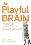 The Playful Brain - Venturing to the Limits of Neuroscience  (Reprint) - MPHOnline.com