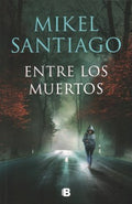 Entre los muertos / Among the Dead - MPHOnline.com