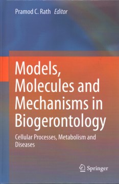 Models, Molecules and Mechanisms in Biogerontology - MPHOnline.com