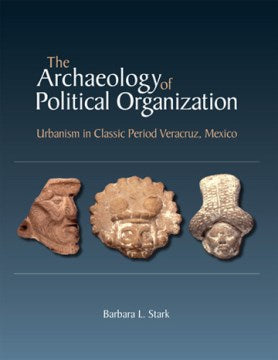 The Archaeology of Political Organization - MPHOnline.com