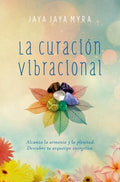 La curaci?n vibracional / Vibrational Healing - MPHOnline.com