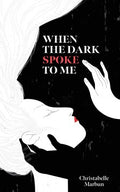 When the Dark Spoke to Me - MPHOnline.com