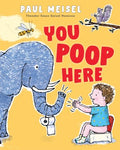 You Poop Here - MPHOnline.com