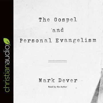 The Gospel and Personal Evangelism - MPHOnline.com