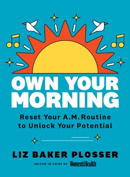 Own Your Morning - MPHOnline.com