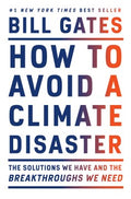 How to Avoid a Climate Disaster: The Solutions We Have and the Breakthroughs We Need (US) - MPHOnline.com