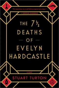 The 7 ? Deaths of Evelyn Hardcastle - MPHOnline.com