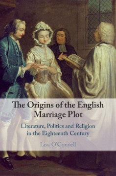 The Origins of the English Marriage Plot - MPHOnline.com