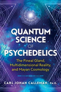 Quantum Science of Psychedelics - MPHOnline.com