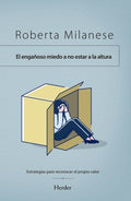 El enga?oso miedo a no estar a la altura/ The Deceptive Fear of Not Living Up to the Challenge - MPHOnline.com