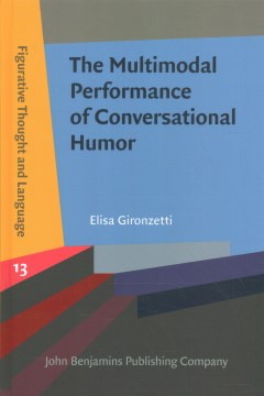 The Multimodal Performance of Conversational Humor - MPHOnline.com