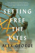 Setting Free The Kites (Paperback) - MPHOnline.com