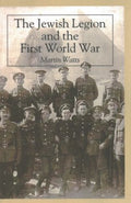 The Jewish Legion and the First World War - MPHOnline.com