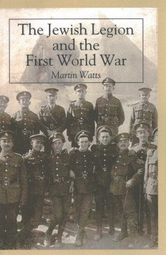 The Jewish Legion and the First World War - MPHOnline.com