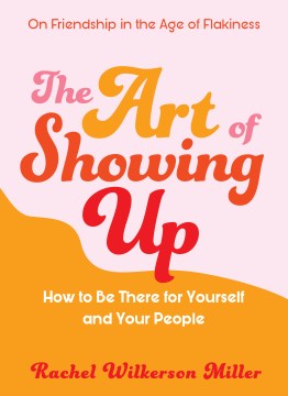 The Art of Showing Up - MPHOnline.com