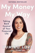 My Money My Way : Taking Back Control of Your Financial Life - MPHOnline.com