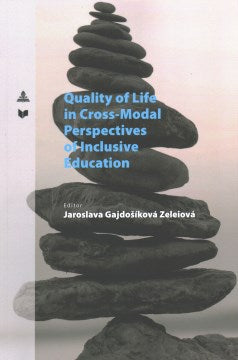 Quality of Life in Cross-Modal Perspectives of Inclusive Education - MPHOnline.com