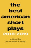 The Best American Short Plays 2018-2019 - MPHOnline.com