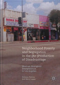 Neighborhood Poverty and Segregation in the (Re-)Production of Disadvantage - MPHOnline.com