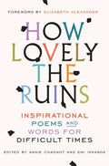 How Lovely the Ruins - MPHOnline.com