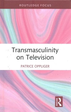 Transmasculinity on Television - MPHOnline.com