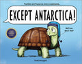 Except Antarctica - MPHOnline.com