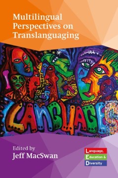 Multilingual Perspectives on Translanguaging - MPHOnline.com