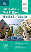 The Hospital for Sick Children Handbook of Pediatrics - MPHOnline.com