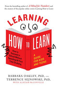 Learning How to Learn: How to Succeed in School Without Spending All Your Time Studying; A Guide for Kids and Teens - MPHOnline.com