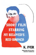 Short Film Starring My Beloved?s Red Bronco - MPHOnline.com