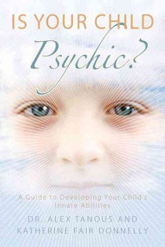 Is Your Child Psychic? - A Guide to Developing Your Child's Innate Abilities - MPHOnline.com