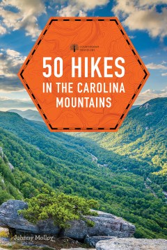 50 Hikes in the Carolina Mountains - MPHOnline.com