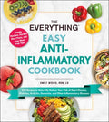 The Everything Easy Anti-Inflammatory Cookbook - MPHOnline.com