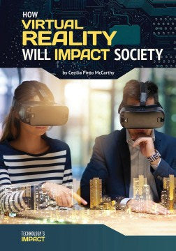 How Virtual Reality Will Impact Society - MPHOnline.com