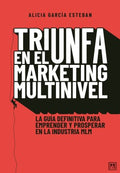 Triunfa en el M?rketing Multinivel/ Succeed in Multilevel Marketing - MPHOnline.com